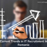 Current Trends in IT Recruitment in Romania